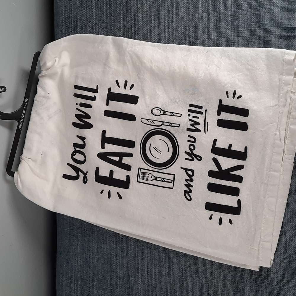 You Will Eat It & Like It Funny Cotton Kitchen Dish Hand Towel Washable NWT